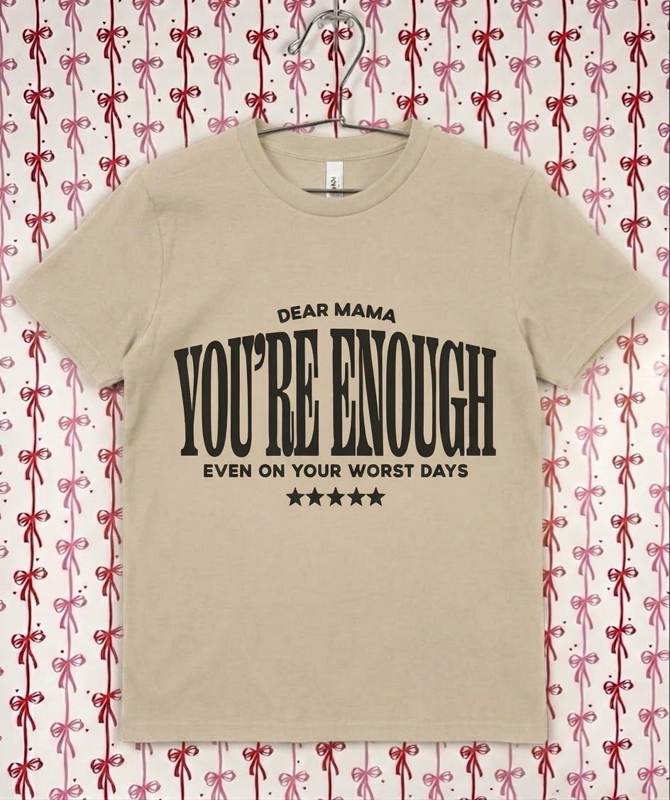 You're Enough